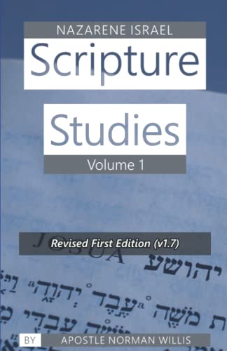 Stock image for Nazarene Scripture Studies: Volume One for sale by SecondSale