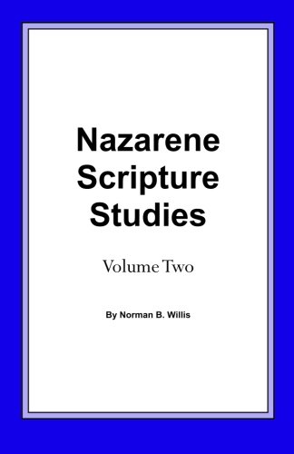 Beispielbild fr Nazarene Scripture Studies: Volume Two zum Verkauf von Blue Vase Books