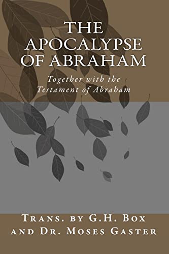 Stock image for The Apocalypse of Abraham: Together with the Testament of Abraham for sale by California Books