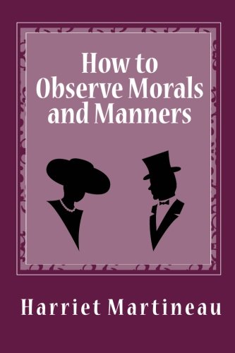 Stock image for How to Observe Morals and Manners for sale by SecondSale