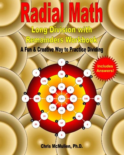 9781456518554: Radial Math Long Division with Remainders Workbook: A Fun & Creative Way to Practice Dividing