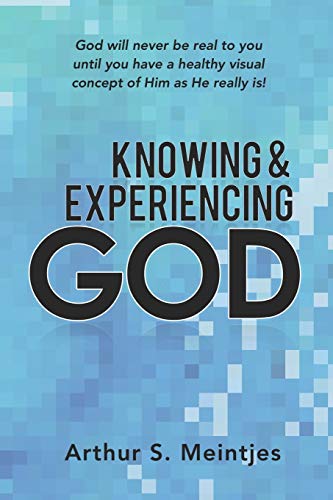 Stock image for Knowing and Experiencing God for sale by WorldofBooks