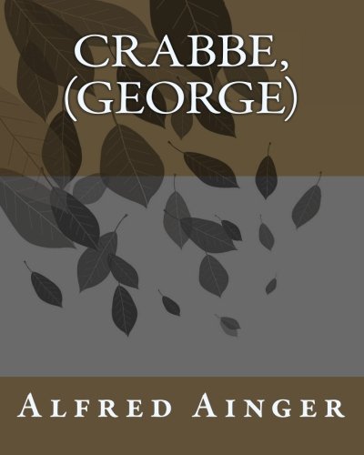 Crabbe, (George) (9781456519544) by Alfred Ainger