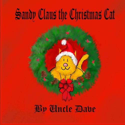 Stock image for Sandy Claus The Christmas Cat for sale by Revaluation Books