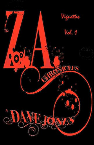 The Z.A. Chronicles - Vignettes Vol. 1 (9781456522964) by Jones, Dave