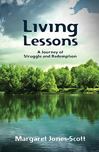 Stock image for Living Lessons: A Journey of Struggle and Redemption for sale by Irish Booksellers