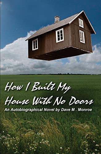 Stock image for How I Built My House With No Doors for sale by THE SAINT BOOKSTORE