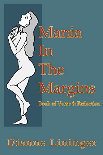 Mania In The Margins (Paperback) - Dianne Lininger