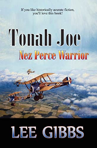 Stock image for Tonah Joe: Nez Perce Warrior for sale by THE SAINT BOOKSTORE