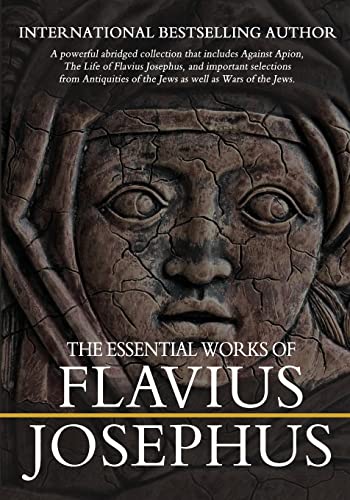 Beispielbild fr The Essential Works of Flavius Josephus: Abridged zum Verkauf von SecondSale