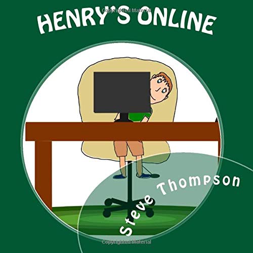 Henry's Online (9781456531584) by Thompson, Steve