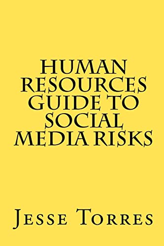Stock image for Human Resources Guide to Social Media Risks for sale by Irish Booksellers