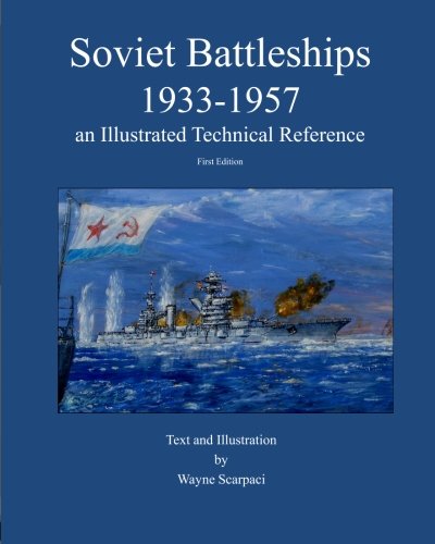 9781456534264: Soviet Battleships 1933-1957 an illustrated technical reference