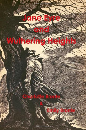 Stock image for Jane Eyre and Wuthering Heights for sale by Discover Books