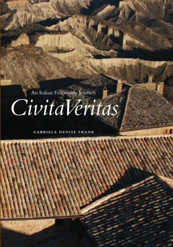 Stock image for CivitaVeritas: An Italian Fellowship Journey for sale by Your Online Bookstore