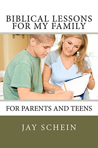 Stock image for Biblical Lessons for My Family: For Parents and Teens for sale by THE SAINT BOOKSTORE