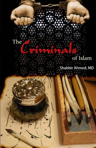 Stock image for The Criminals of Islam for sale by Revaluation Books