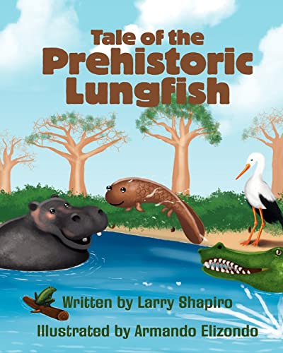 Stock image for Tale of the Prehistoric Lungfish for sale by Books From California