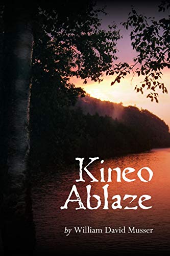 9781456541071: Kineo Ablaze