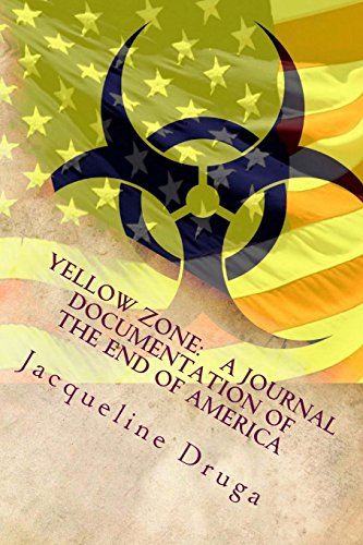 Stock image for Yellow Zone: A Journal Documentation of the End of America for sale by medimops