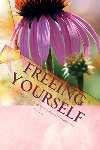 Freeing Yourself - Tami Cox