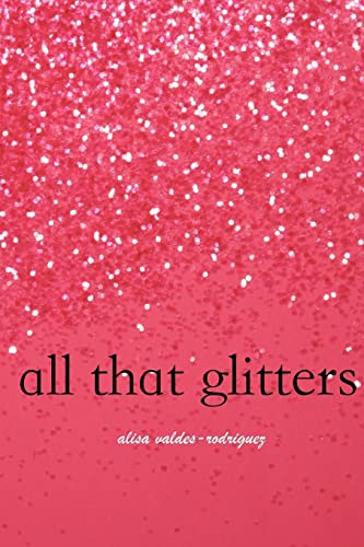 Stock image for All That Glitters for sale by Bookmans