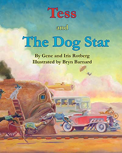 Stock image for Tess and The Dog Star for sale by THE SAINT BOOKSTORE