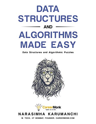 Stock image for Data Structures and Algorithms Made Easy: Data Structure and Algorithmic Puzzles for sale by HPB-Red