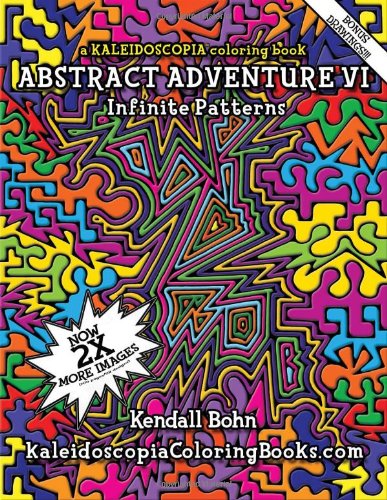 Beispielbild fr Abstract Adventure VI: A Kaleidoscopia Coloring Book zum Verkauf von Revaluation Books