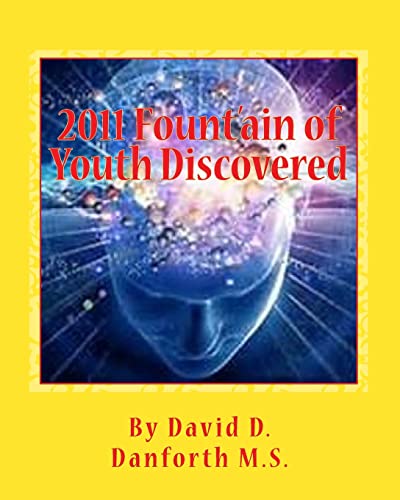 Imagen de archivo de 2011 Fount'ain of Youth Discovered a la venta por Lucky's Textbooks