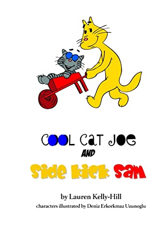 Stock image for Cool Cat Joe and Sidekick Sam [Soft Cover ] for sale by booksXpress