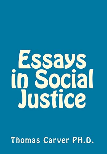 Imagen de archivo de Essays in Social Justice a la venta por THE SAINT BOOKSTORE
