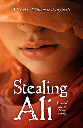 Stock image for Stealing Ali: Based on a true story for sale by SecondSale