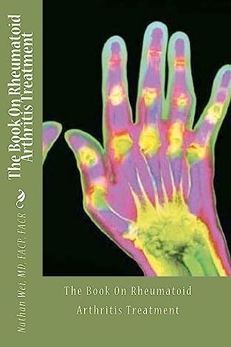 Imagen de archivo de The Book On Rheumatoid Arthritis Treatment a la venta por Save With Sam