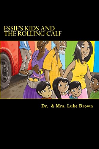 Imagen de archivo de Essie's Kids and the Rolling Calf: Island Style Story a la venta por Lucky's Textbooks