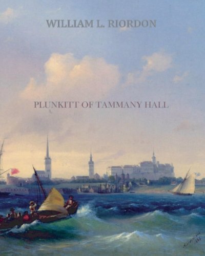 Stock image for Plunkitt of Tammany Hall for sale by a2zbooks