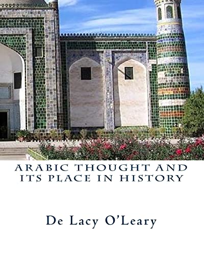 Arabic Thought and its Place in History (Paperback) - De Lacy O'Leary
