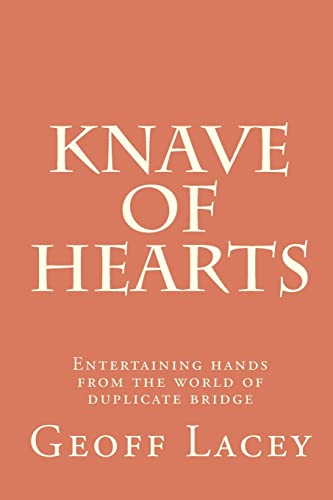 Imagen de archivo de Knave of Hearts: Entertaining hands from the world of duplicate bridge a la venta por Lucky's Textbooks