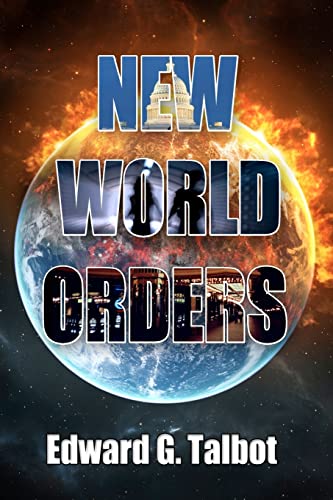 New World Orders (9781456574277) by Talbot, Edward G