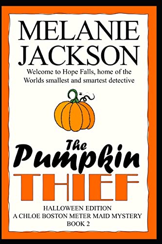 Stock image for The Pumpkin Thief: A Chloe Boston Mystery for sale by ThriftBooks-Dallas