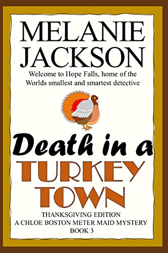 Beispielbild fr Death in a Turkey Town: A Chloe Boston Mystery zum Verkauf von ThriftBooks-Dallas