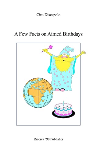 Beispielbild fr A Few Facts on Aimed Birthdays zum Verkauf von THE SAINT BOOKSTORE