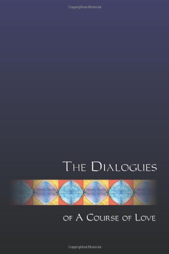 Imagen de archivo de The Dialogues of a Course of Love: Coming to Voice a la venta por Lost Books