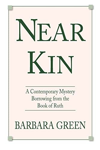 Near Kin (9781456581046) by Green, Barbara