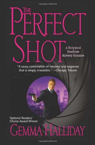 9781456581503: The Perfect Shot (Hollywood Headlines Mysteries)