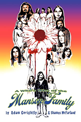 Beispielbild fr A Who's Who of the Manson Family zum Verkauf von AwesomeBooks
