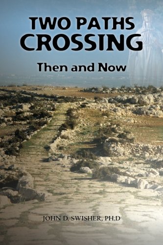 Beispielbild fr Two Paths Crossing: Then and Now zum Verkauf von Solomon's Mine Books