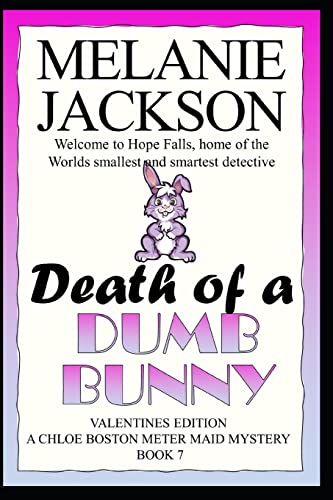 Imagen de stock para Death of a Dumb Bunny: A Chloe Boston Mystery: 7 (Chloe Boston Meter Maid Cozy Mysteries)