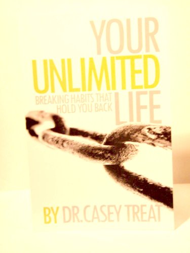Stock image for Your Unlimited Life: Breaking Habits that Hold You Back for sale by SecondSale