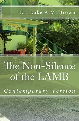 Imagen de archivo de The Non-Silence of the LAMB ( Adult Family Contemporary Version): Adult Contemporary Version a la venta por Lot O'Books
